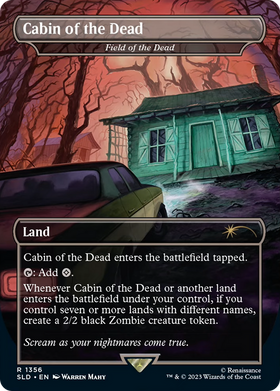 Field of the Dead (SLD-1356) - Secret Lair Drop / Cabin of the Dead (Borderless)