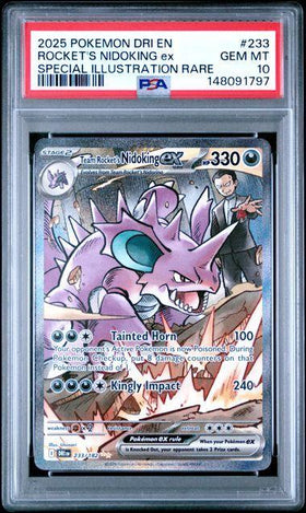 2025 POKEMON DRI EN-DESTINED RIVALS 233 TEAM ROCKET'S NIDOKING EX SPECIAL ILLUSTRATION RARE PSA 10