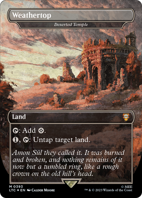 Deserted Temple (LTC-393) - Tales of Middle-earth Commander / Weathertop (Borderless) Foil