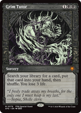 Grim Tutor (SPG-076) - Special Guests: (Showcase)