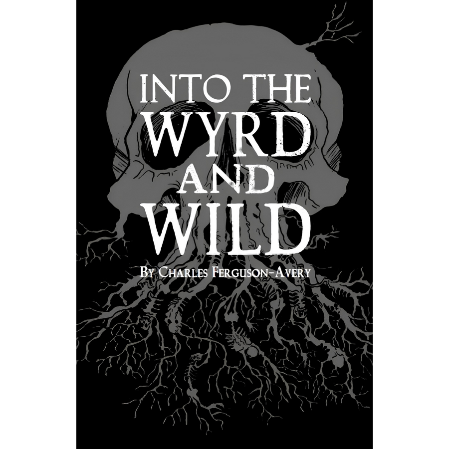 Into the Wyrd and Wild RPG (PREORDER)