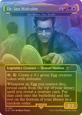 Atla Palani, Nest Tender (SLD-1397★) - Secret Lair Drop / Dr. Ian Malcolm (Borderless) Foil