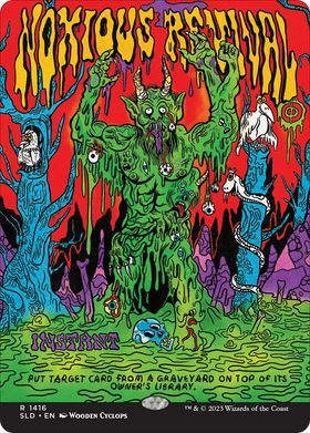 Noxious Revival (SLD-1416) - Secret Lair Drop: (Full Art) (Borderless) Foil