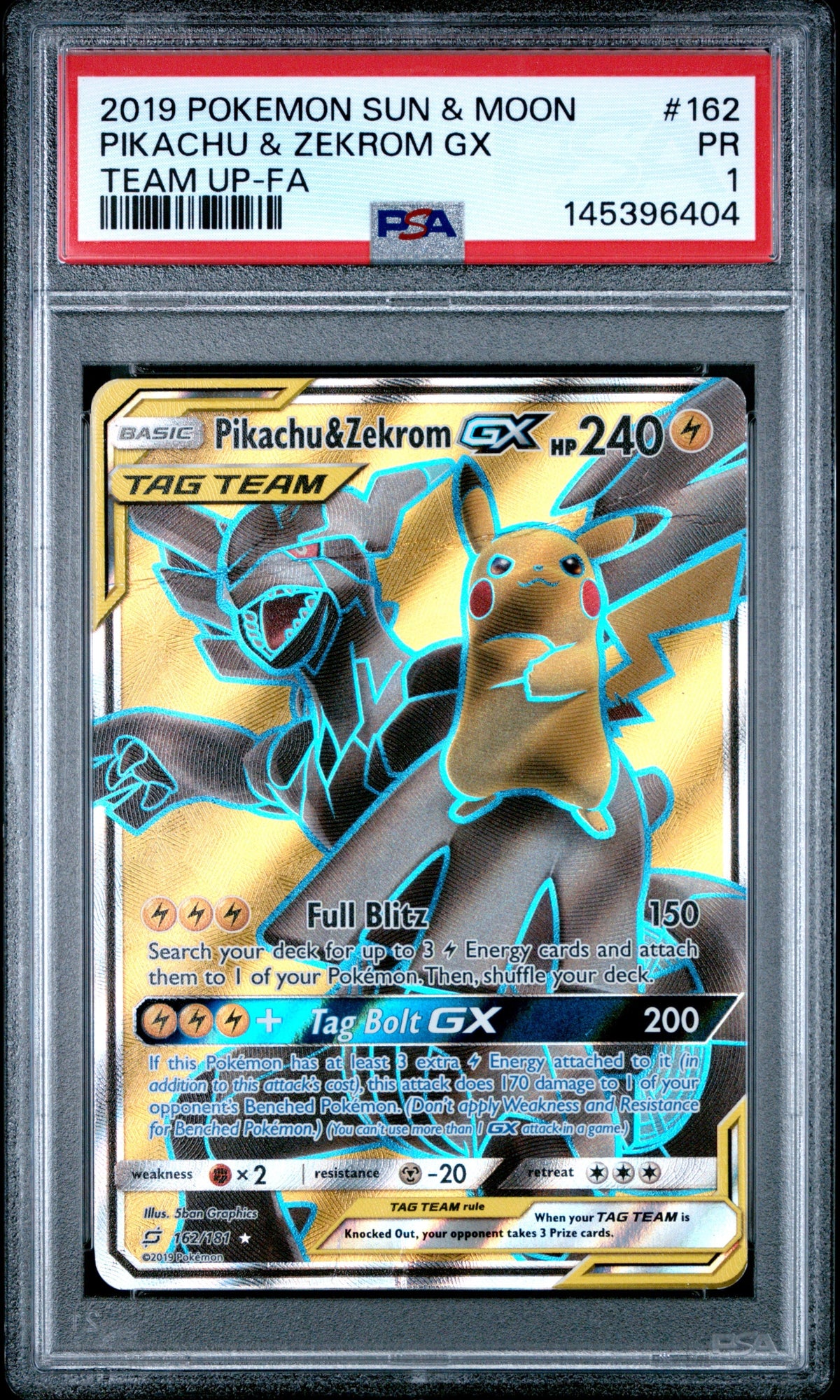 Pikachu & Zekrom GX PSA 1 2019 Sun & Moon Team Up #162 POP 5