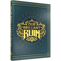Our Brilliant Ruin RPG: Core Rulebook (PREORDER)