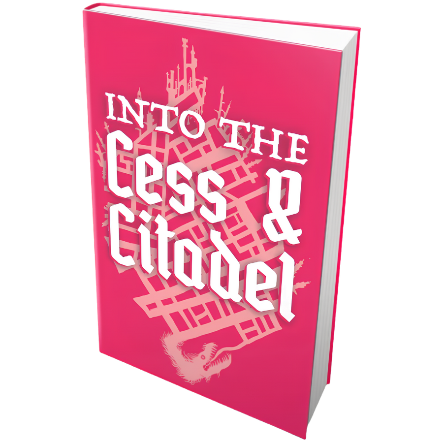 Into the Cess & Citadel RPG (PREORDER)