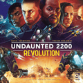 Undaunted 2200: Revolution (PREORDER)