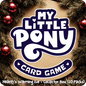 My Little Pony TCG: Hearth's Warming Eve - Collector Box (10 Packs) (PREORDER)